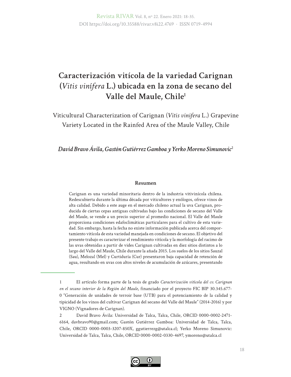 Caracterización Vitícola De La Variedad Carignan (Vitis Vinífera L.) Ubicada En La Zona De Secano Del Valle Del Maule, Chile1