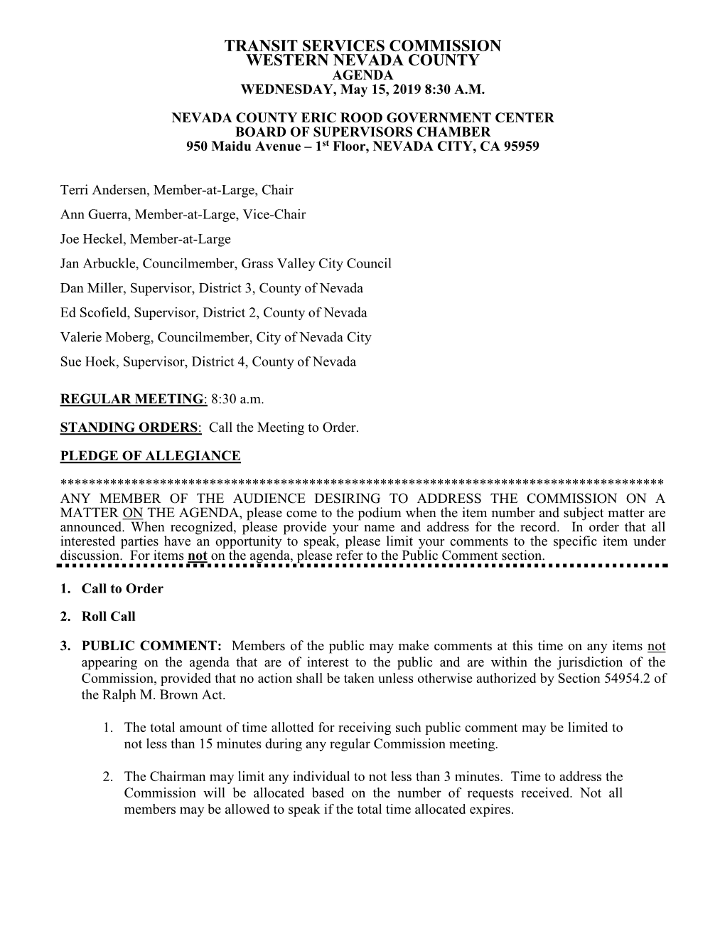 TRANSIT SERVICES COMMISSION WESTERN NEVADA COUNTY AGENDA WEDNESDAY, May 15, 2019 8:30 A.M