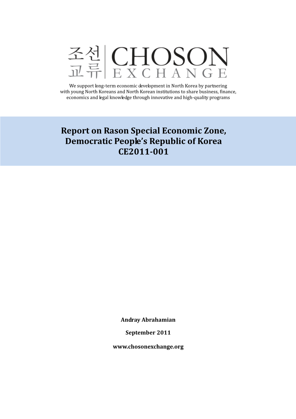 Report on Rason Special Economic Zone, Democratic People's Republic of Korea CE2011-001