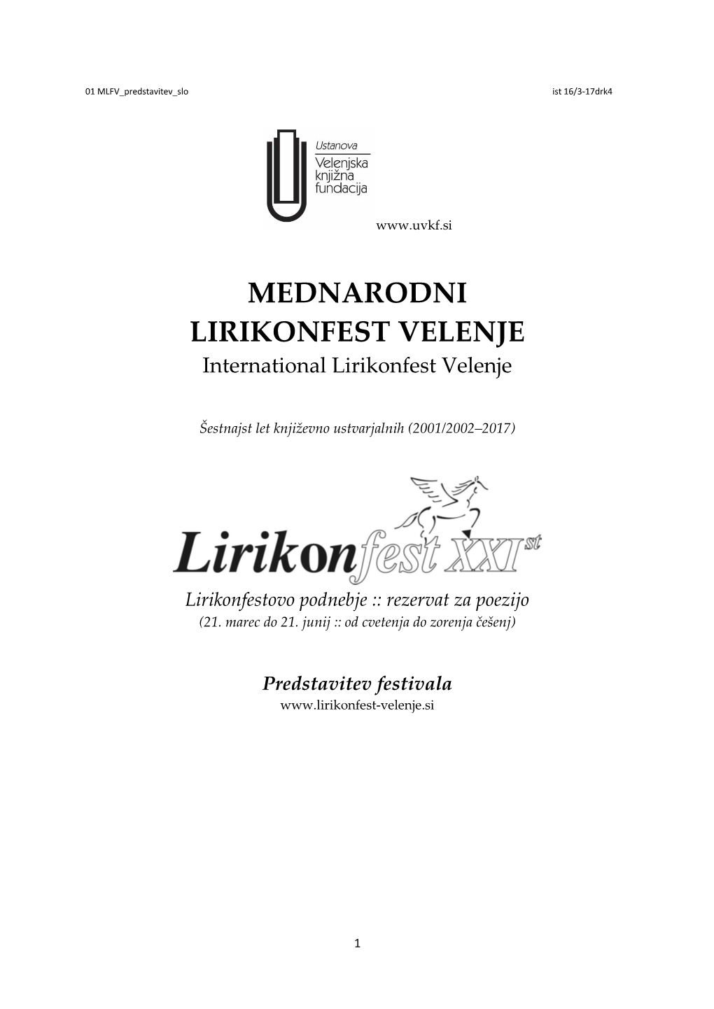 MEDNARODNI LIRIKONFEST VELENJE International Lirikonfest Velenje