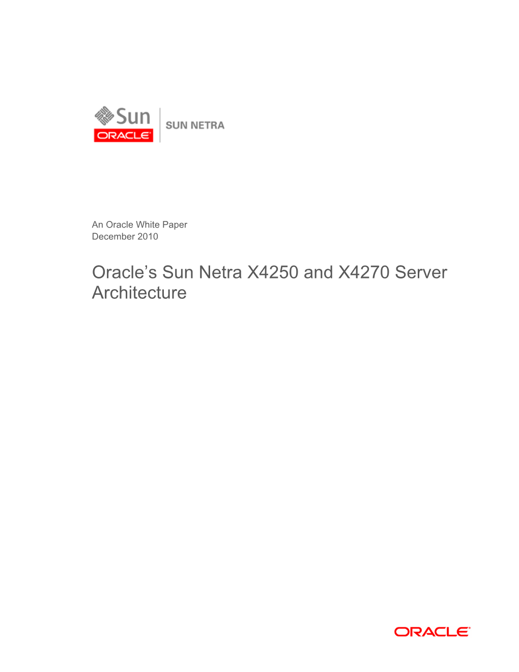 Oracle's Sun Netra X4250 and X4270 Server Architecture