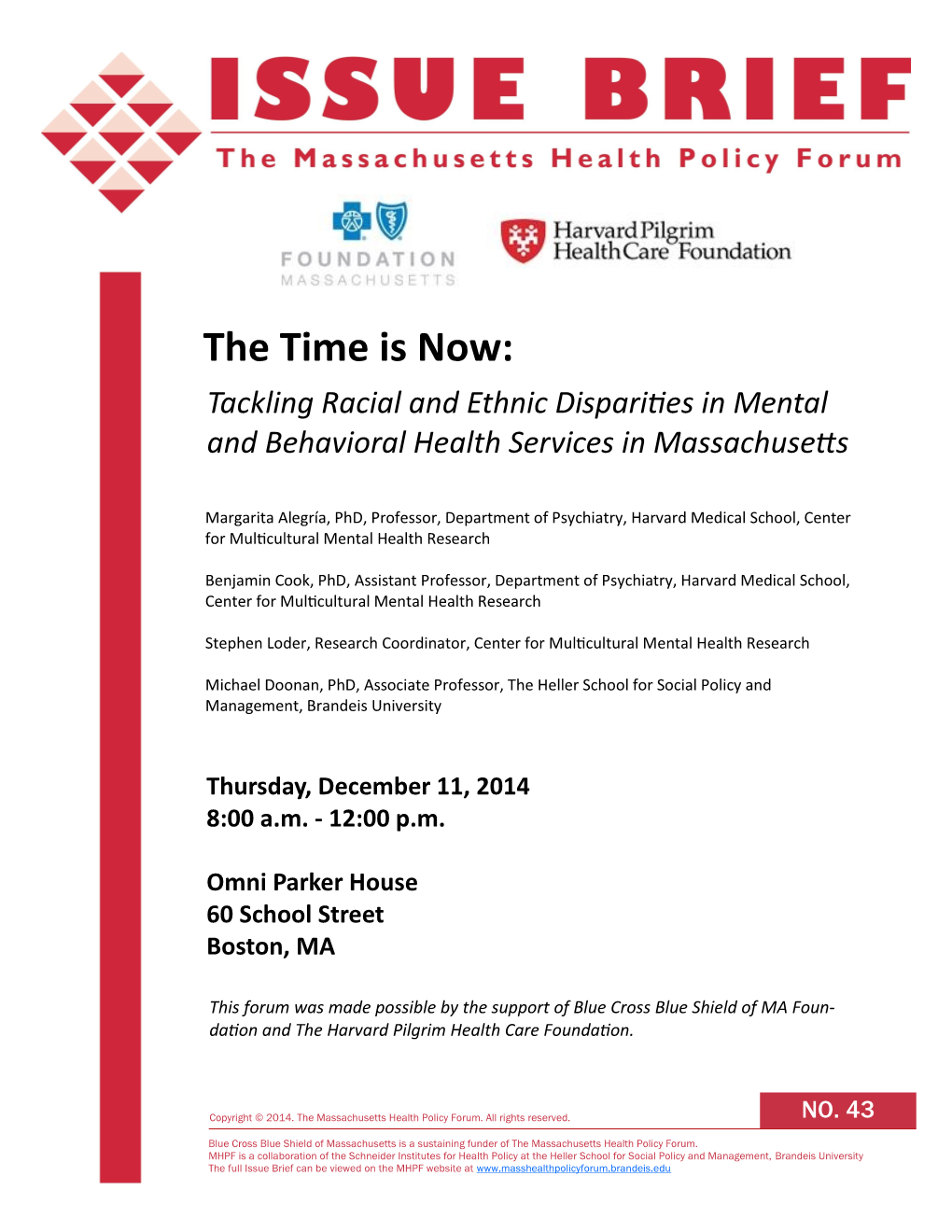 The Time Is Now: Tackling Racial and Ethnic Disparities in Mental Health