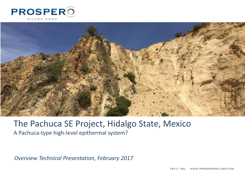 The Pachuca SE Project, Hidalgo State, Mexico a Pachuca-Type High-Level Epithermal System?