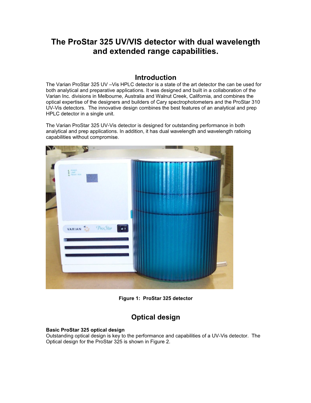 Introducing the New Prostar 325 UV/VIS Detector with Dual Wavelength and Dual Path Capabilities