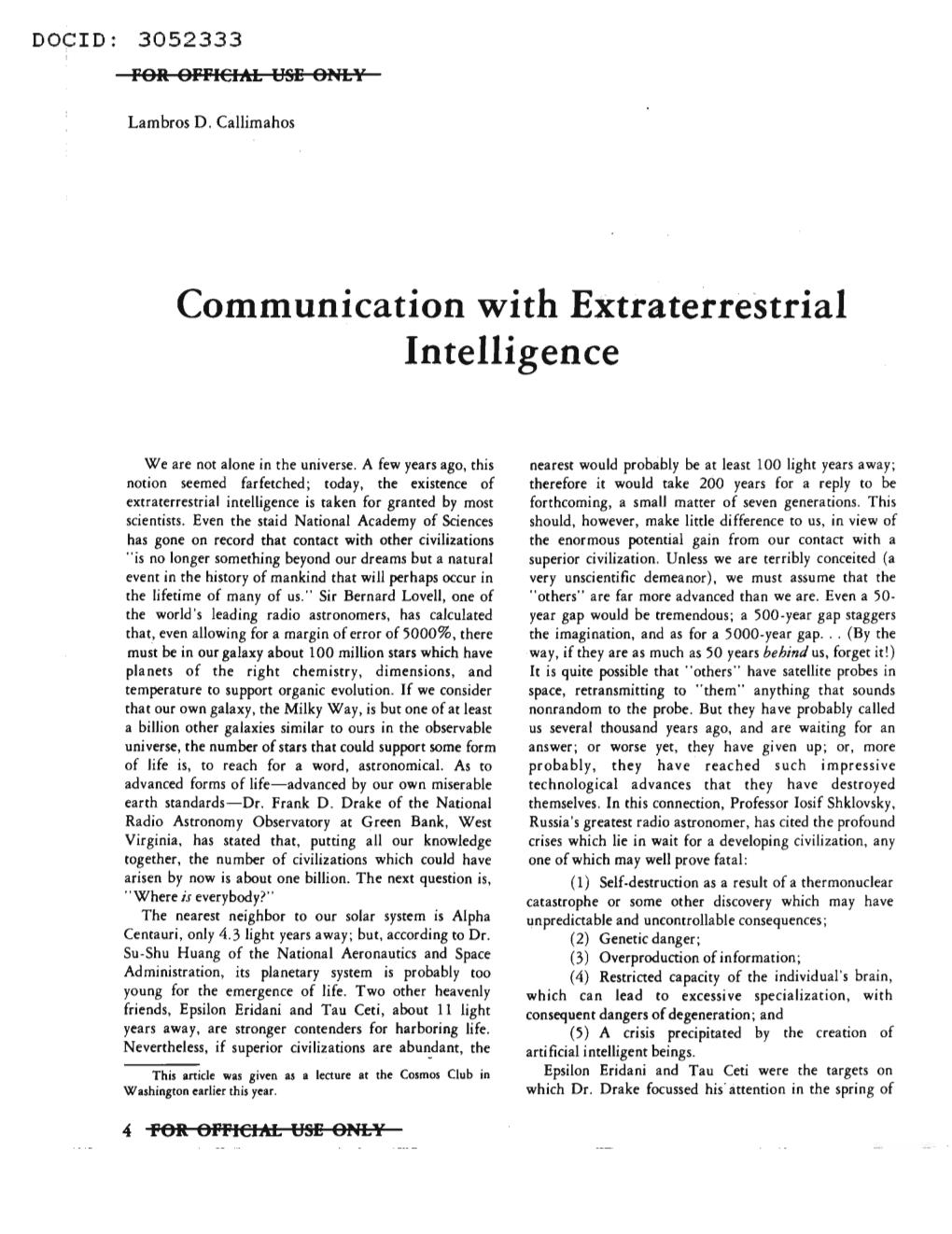 Communication with Extraterrestrial Intelligence