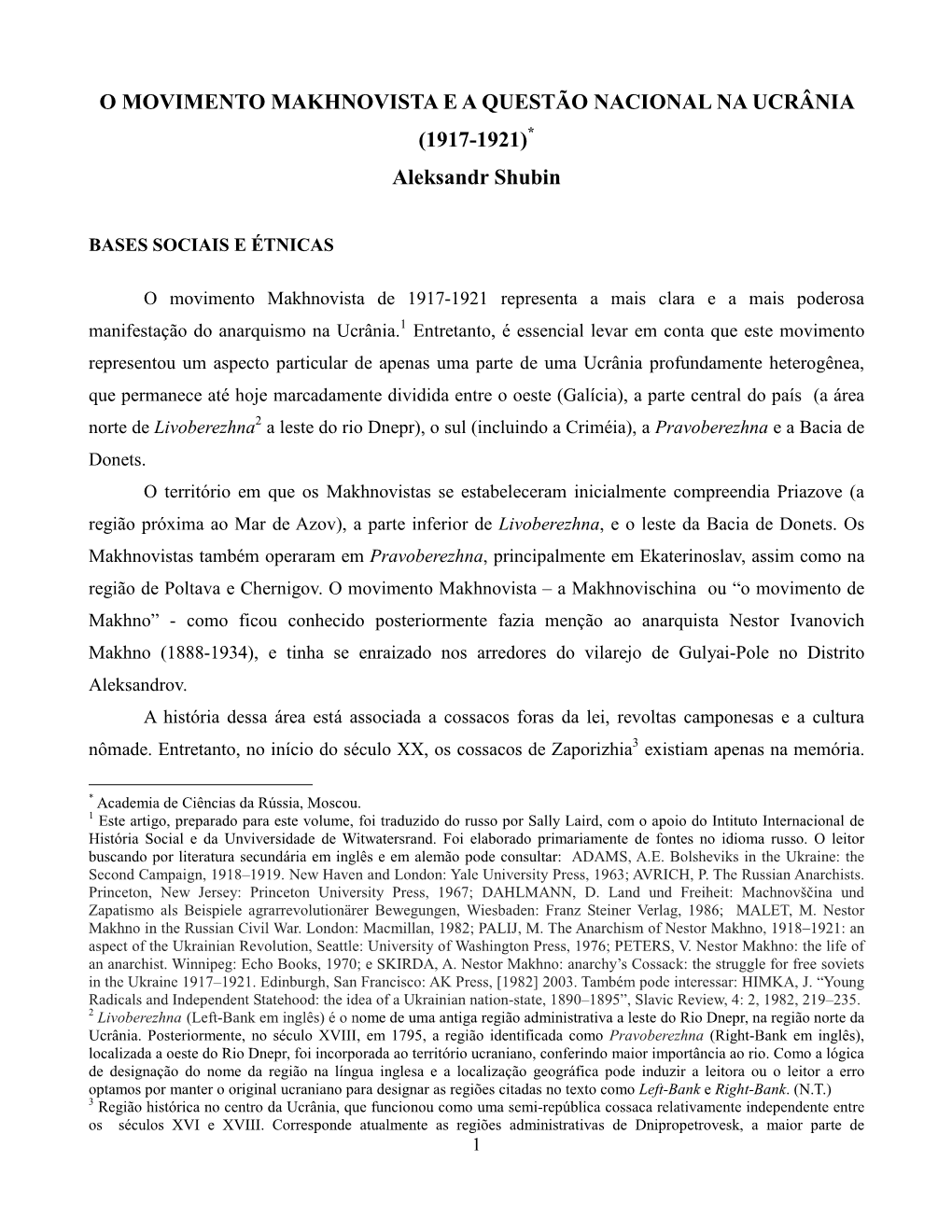 O MOVIMENTO MAKHNOVISTA E a QUESTÃO NACIONAL NA UCRÂNIA (1917-1921)* Аleksandr Shubin