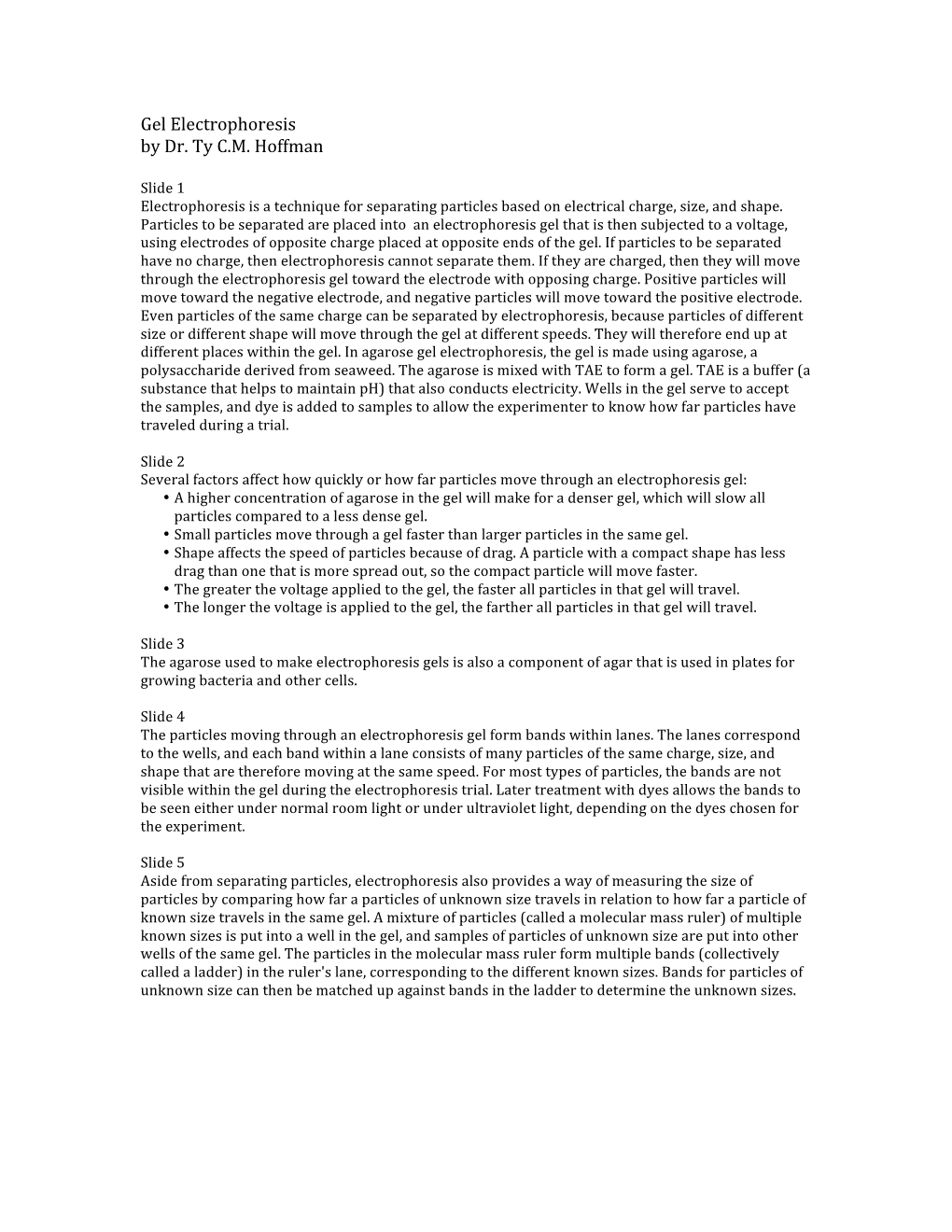 Gel Electrophoresis by Dr. Ty C.M. Hoffman