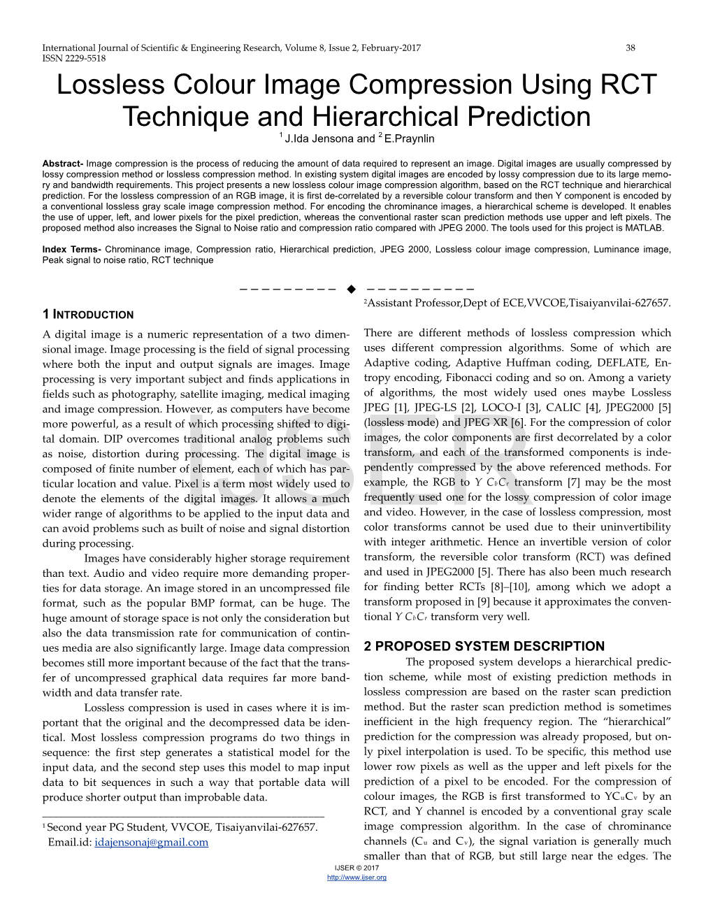 Lossless Colour Image Compression Using RCT Technique and Hierarchical Prediction 1 J.Ida Jensona and 2 E.Praynlin