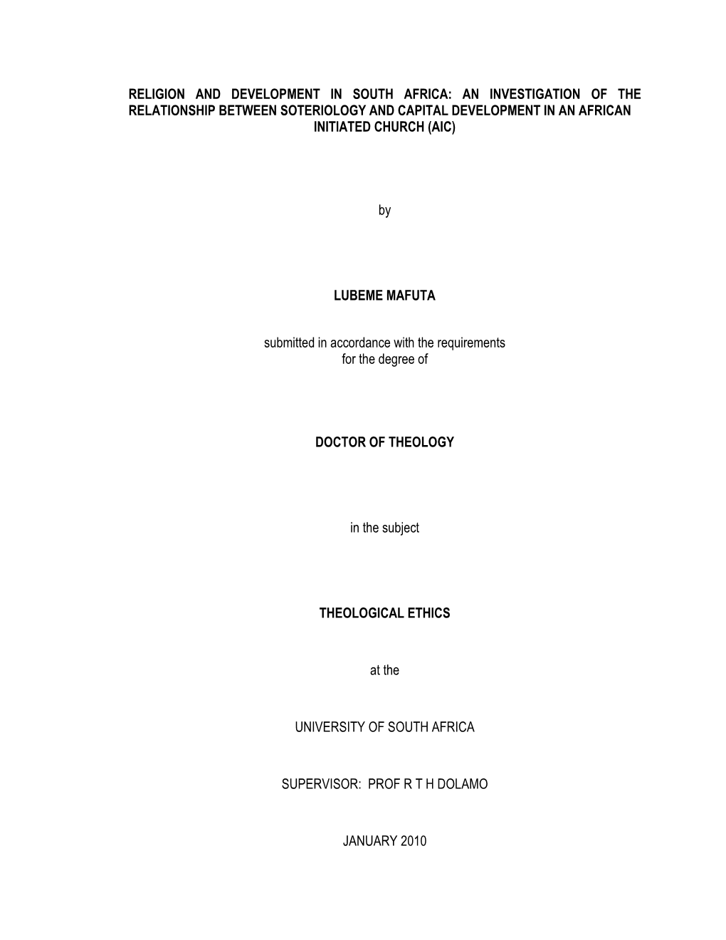 Religion and Development in South Africa: an Investigation of the Relationship Between Soteriology and Capital Development in an African Initiated Church (Aic)