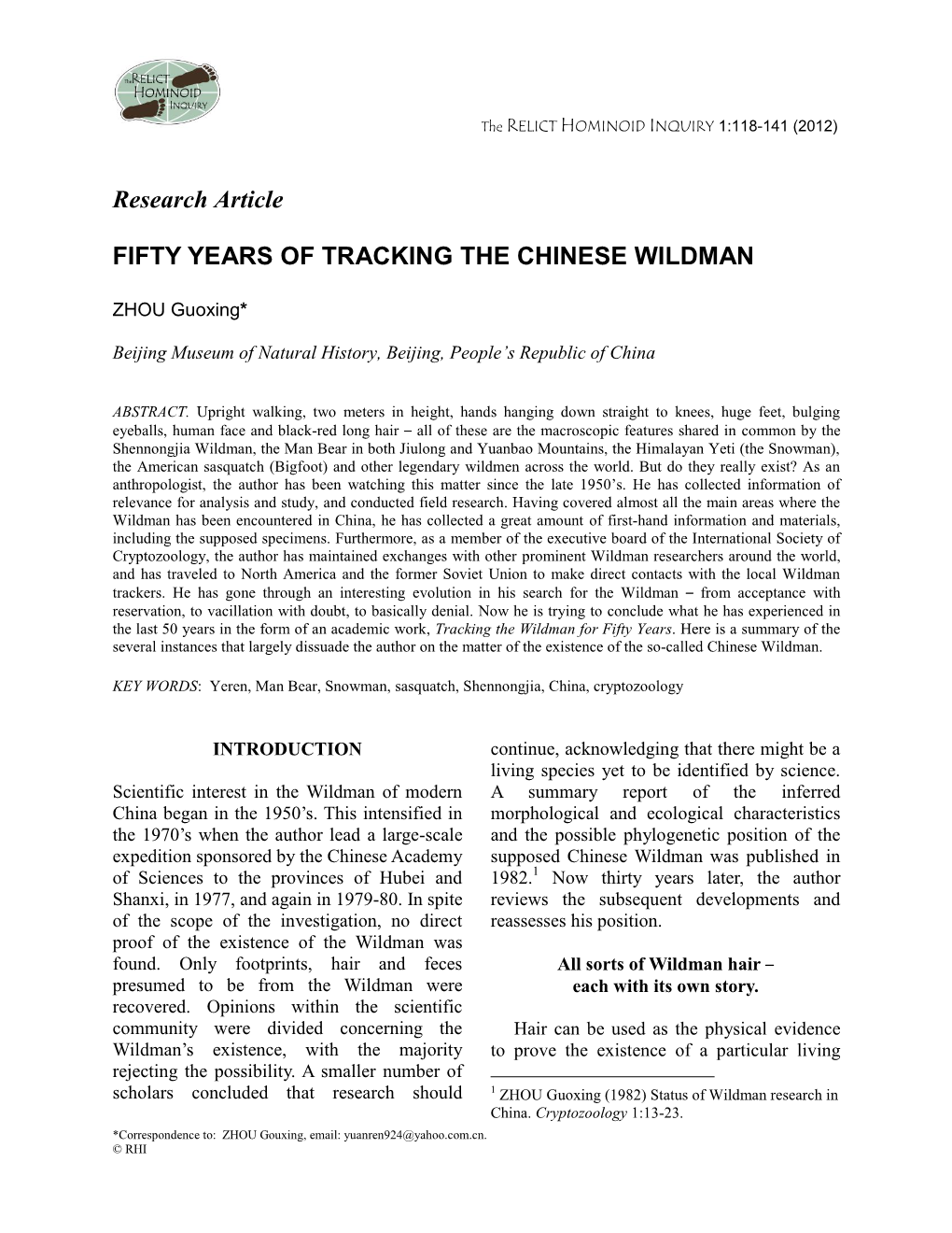 Research Article FIFTY YEARS of TRACKING the CHINESE WILDMAN