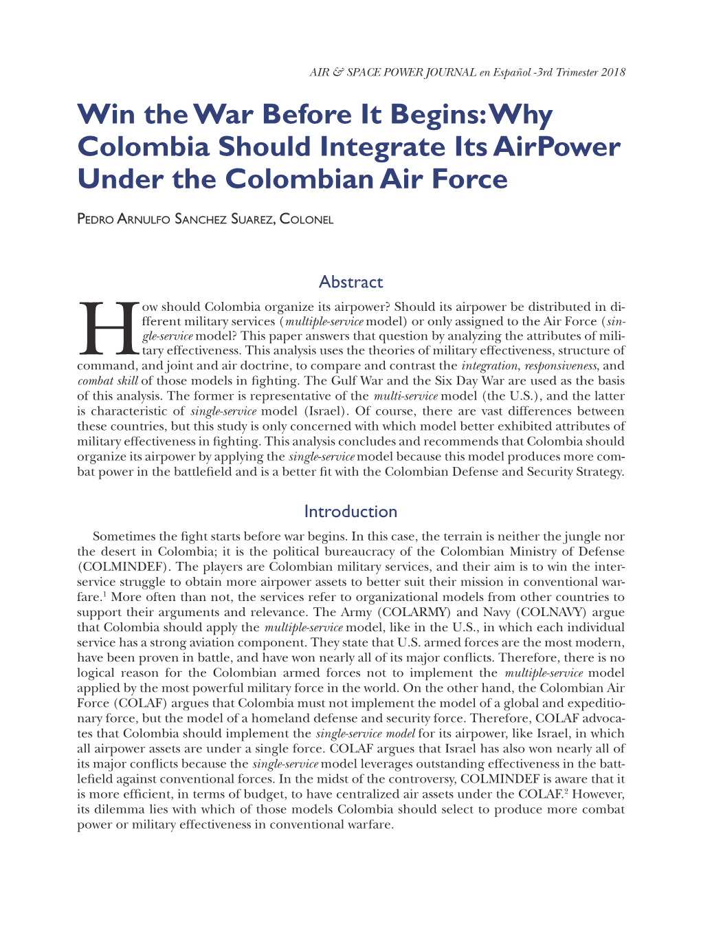 Win the War Before It Begins: Why Colombia Should Integrate Its Airpower Under the Colombian Air Force