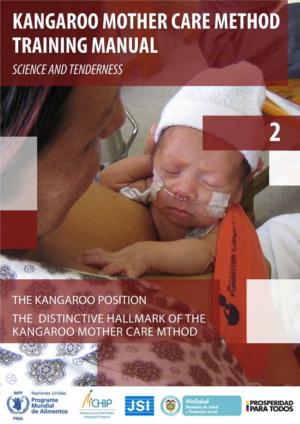 Kangaroo Mother Care Method Training Manual Science and Tenderness