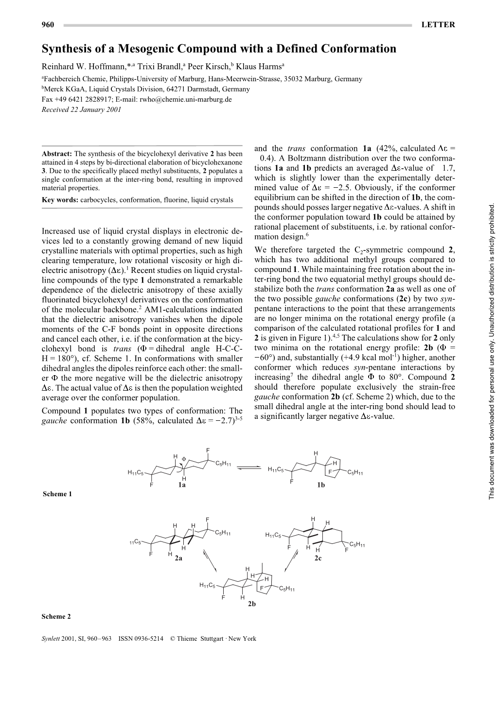 Synthesis of a Mesogenic Compound with a Defined Conformation Reinhard W