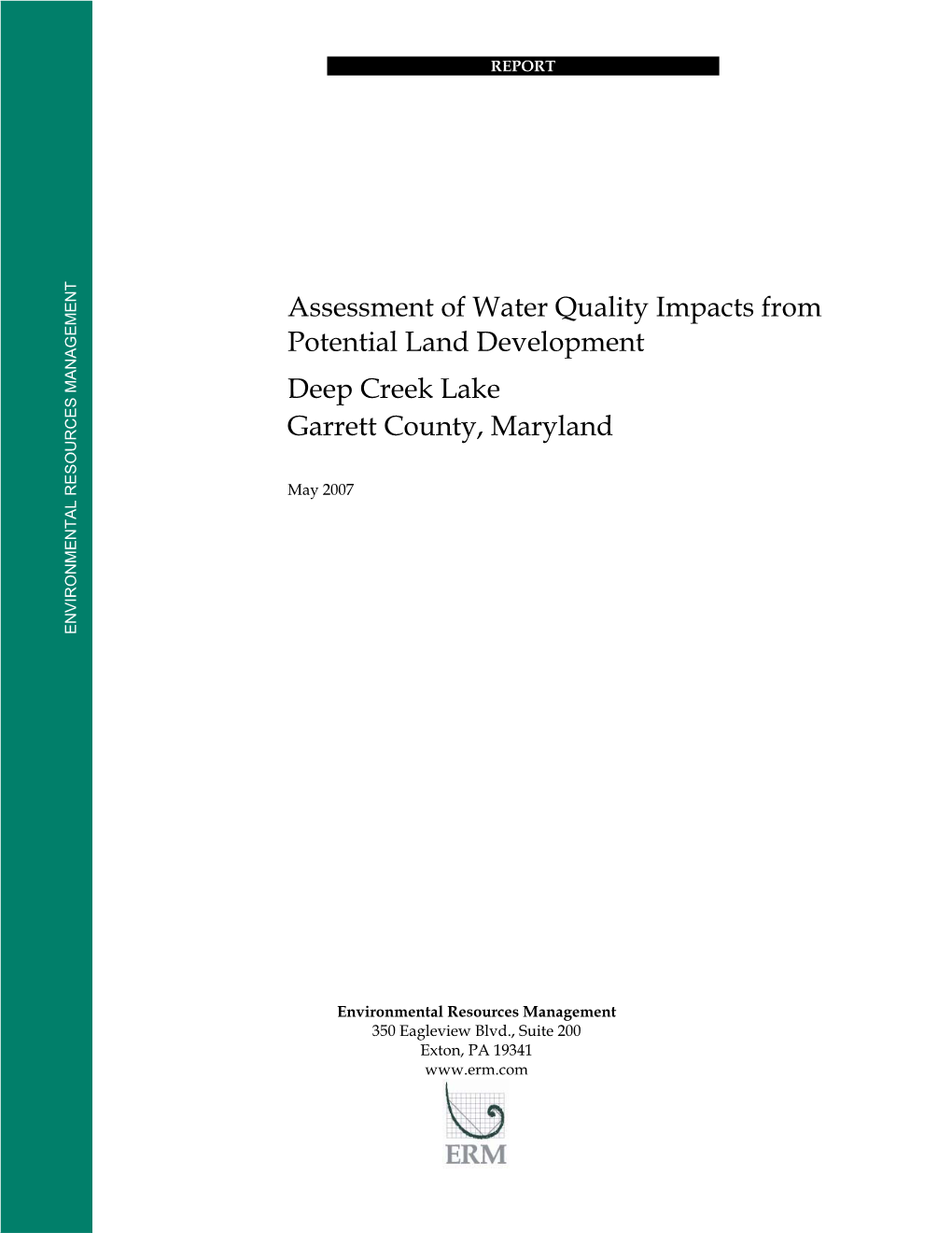 Assessment of Water Quality Impacts from Potential Land Development Deep Creek Lake Garrett County, Maryland URCES MANAGEMENT URCES