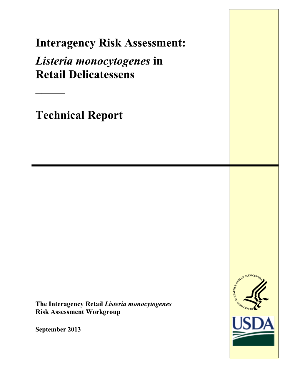 Listeria Monocytogenes in Retail Delicatessens Technical Report