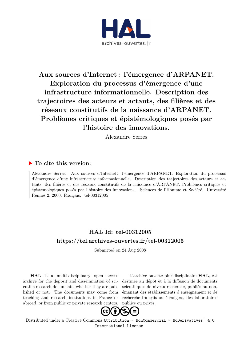 Aux Sources D'internet: L'émergence D'arpanet. Exploration Du