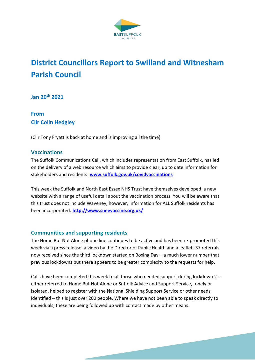 District Councillors Report to Swilland and Witnesham Parish Council