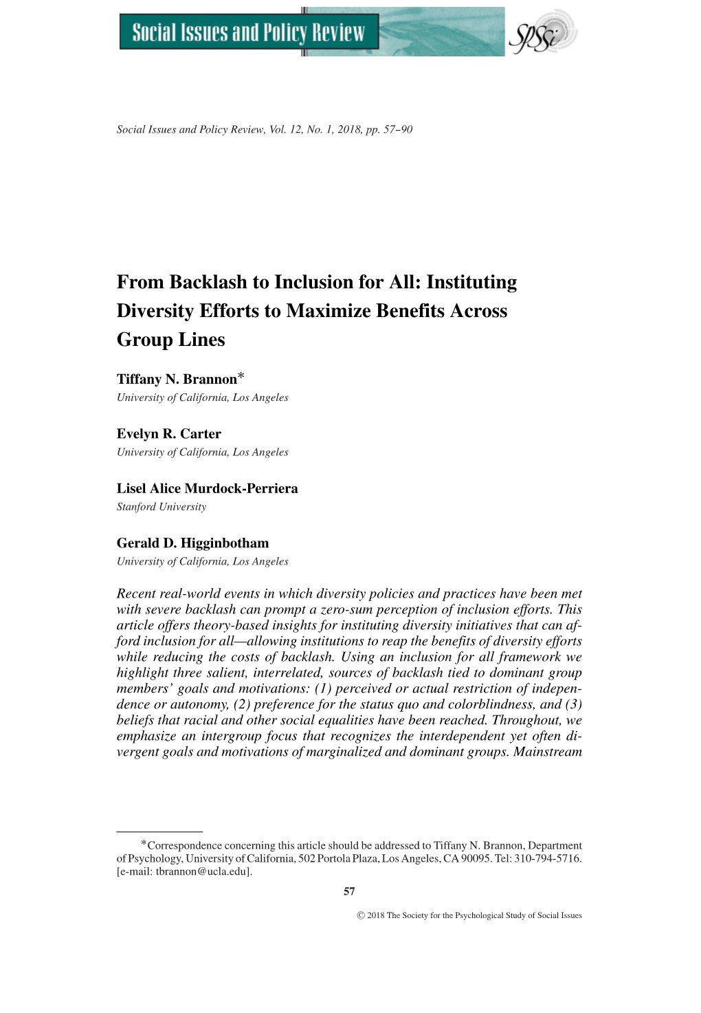 From Backlash to Inclusion for All: Instituting Diversity Efforts to Maximize Benefits Across Group Lines ∗ Tiffany N