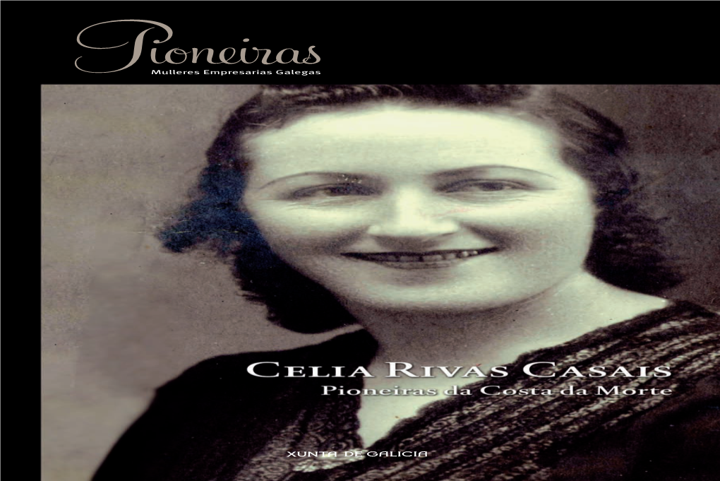 Celia Rivas Casais: Pioneiras Da Costa Da Morte