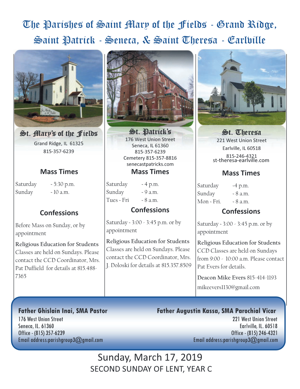 The Parishes of Saint Mary of the Fields - Grand Ridge, Saint Patrick - Seneca, & Saint Theresa - Earlville