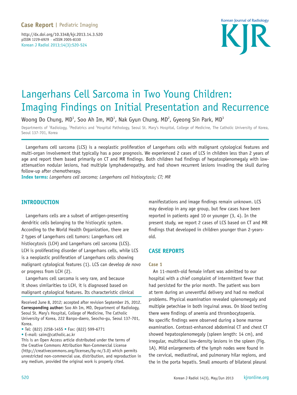 Langerhans Cell Sarcoma in Two Young Children