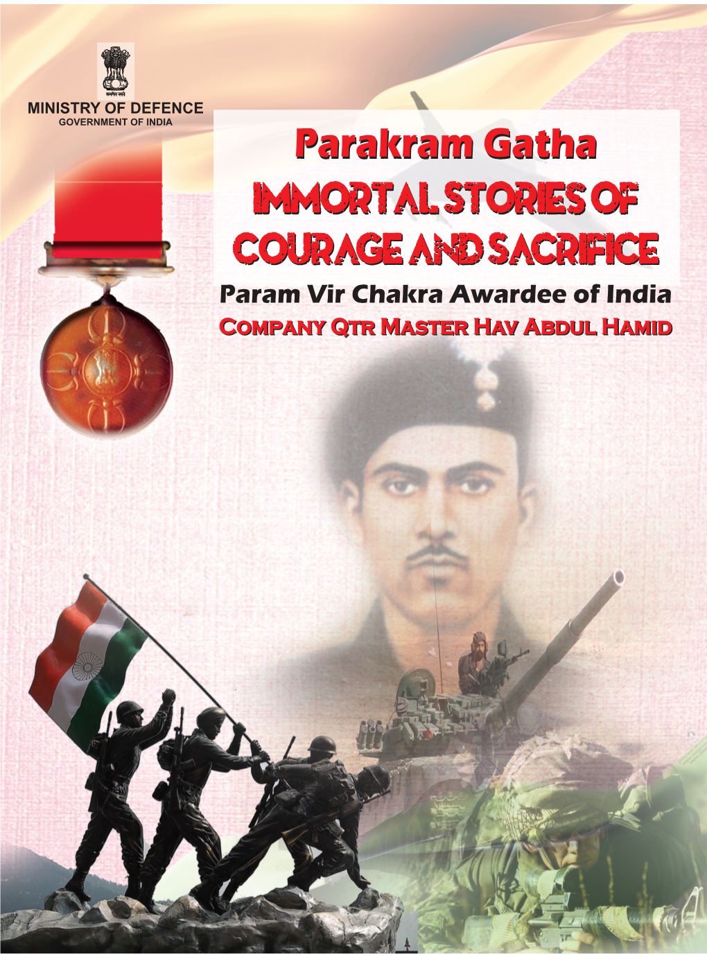 Company Qtr Master Hav Abdul Hamid Param Vir Chakra (Posthumous), Grenadiers