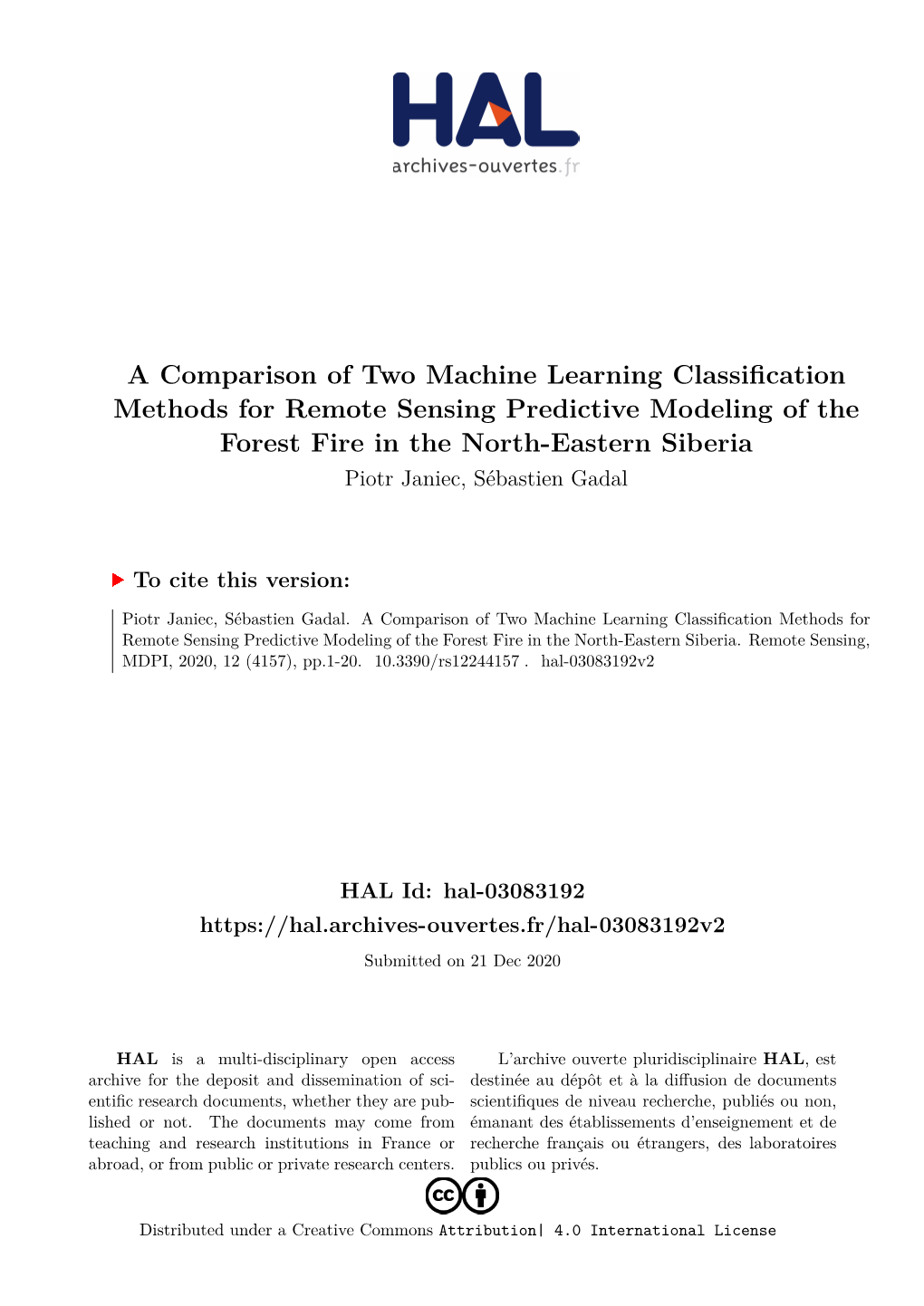 A Comparison of Two Machine Learning Classification Methods For