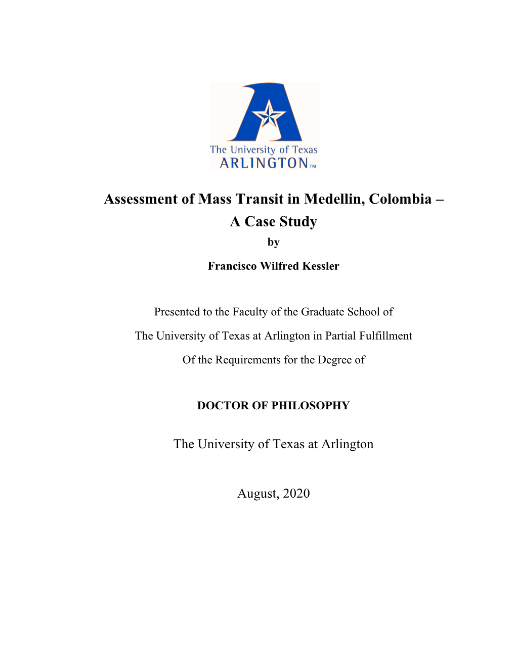 Assessment of Mass Transit in Medellin, Colombia – a Case Study By