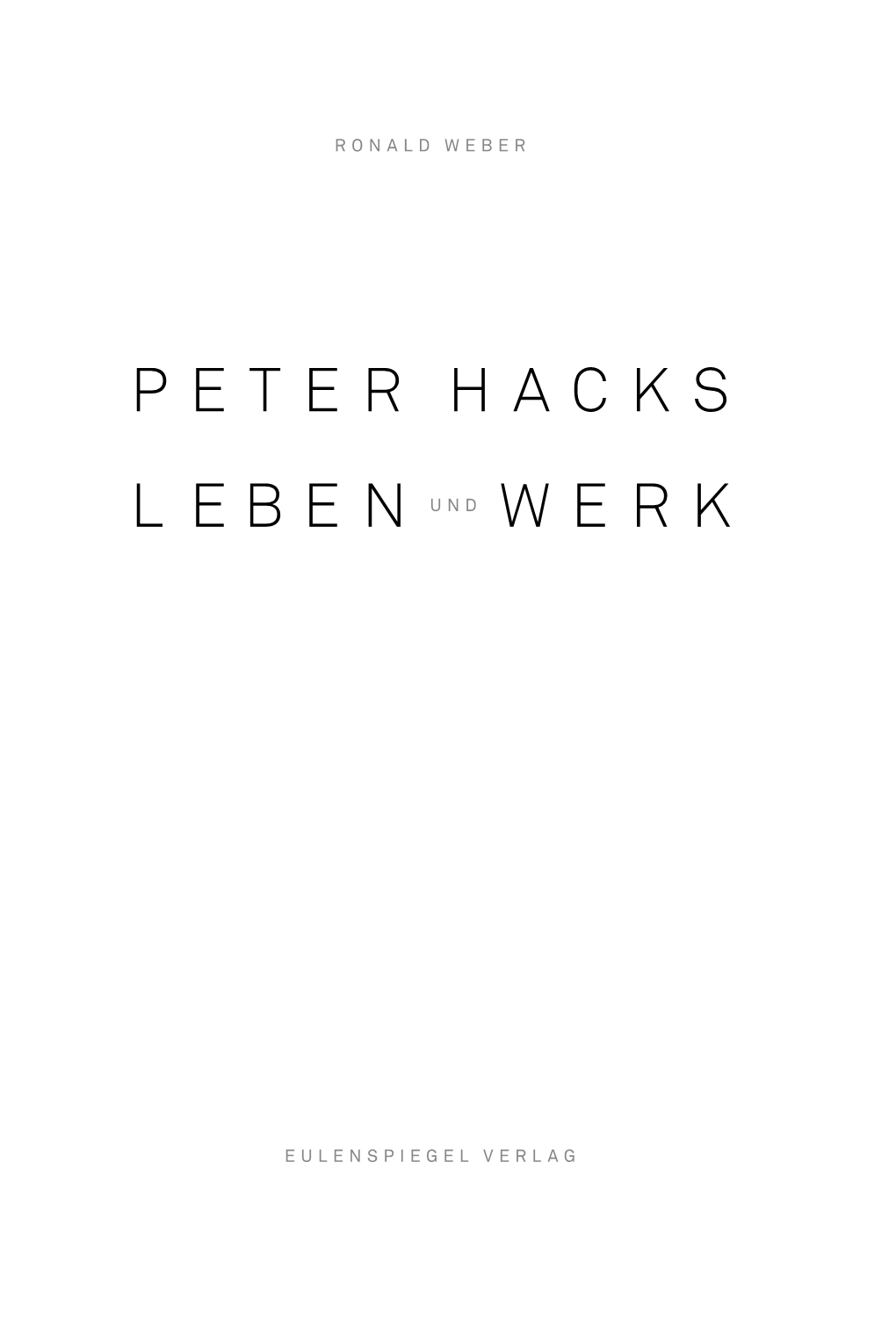 Peter Hacks Leben Werk