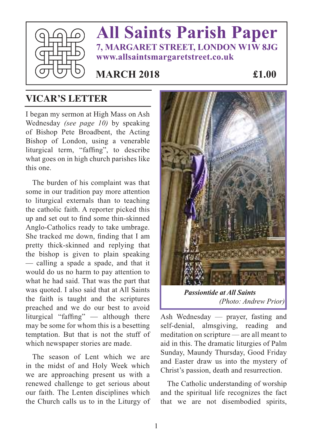 All Saints Parish Paper 7, MARGARET STREET, LONDON W1W 8JG MARCH 2018 £1.00