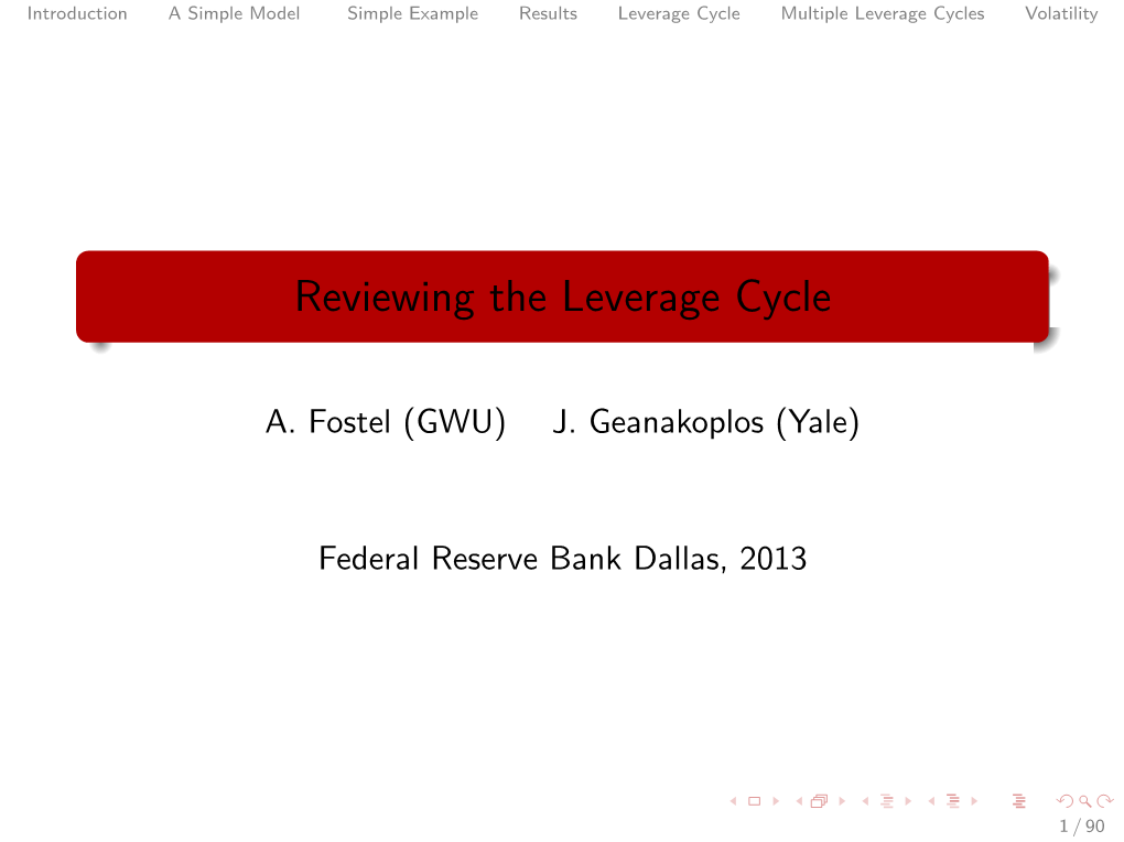 Reviewing the Leverage Cycle