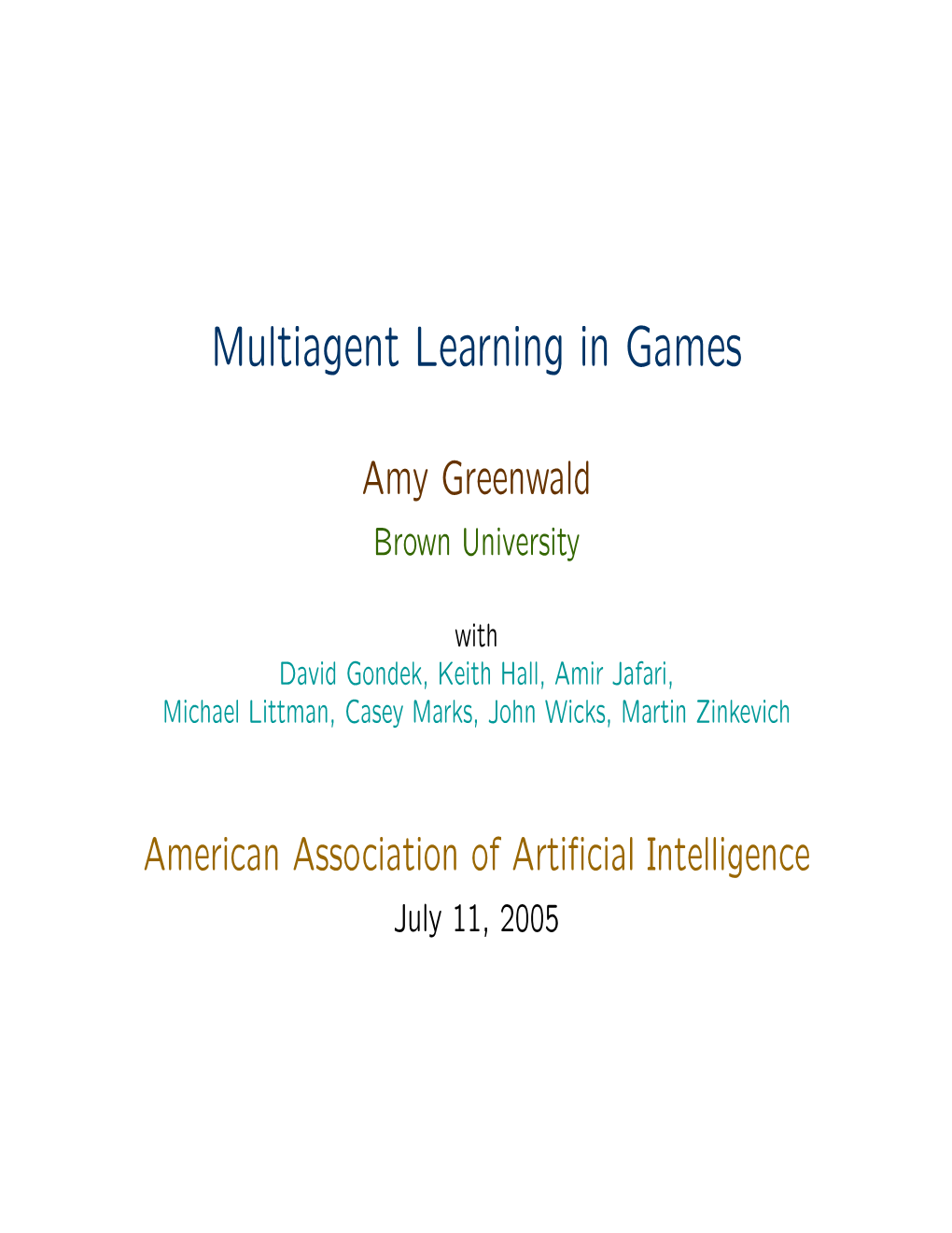 Multiagent Learning in Games