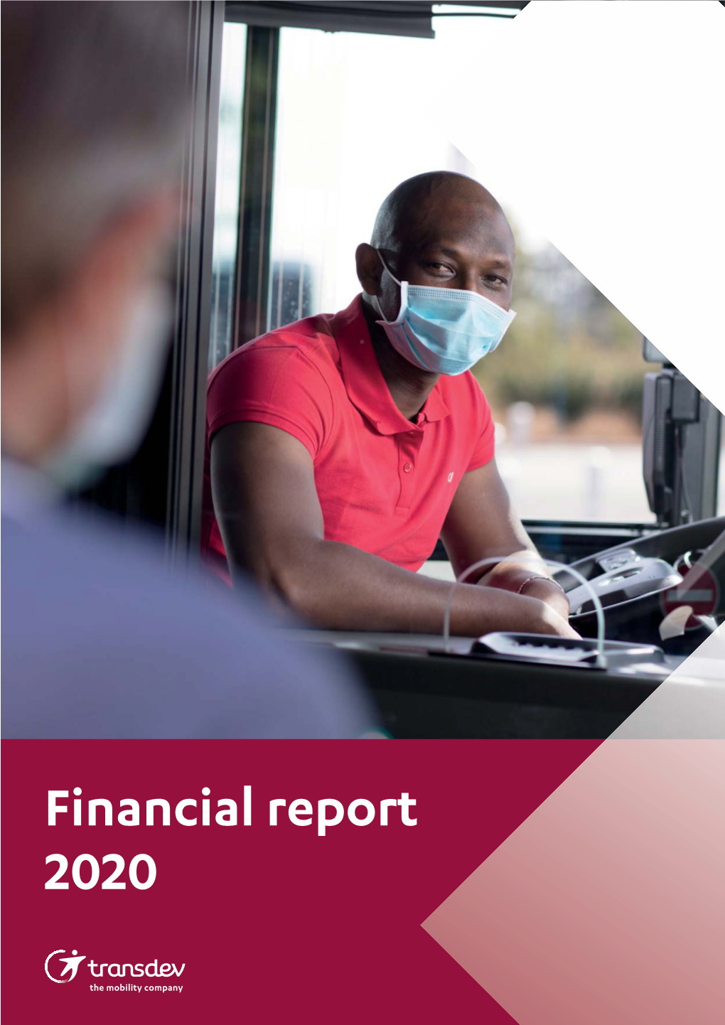 Financial Report 2020 Transdev, the Resilience of a Global Group in the Face of the Pandemic