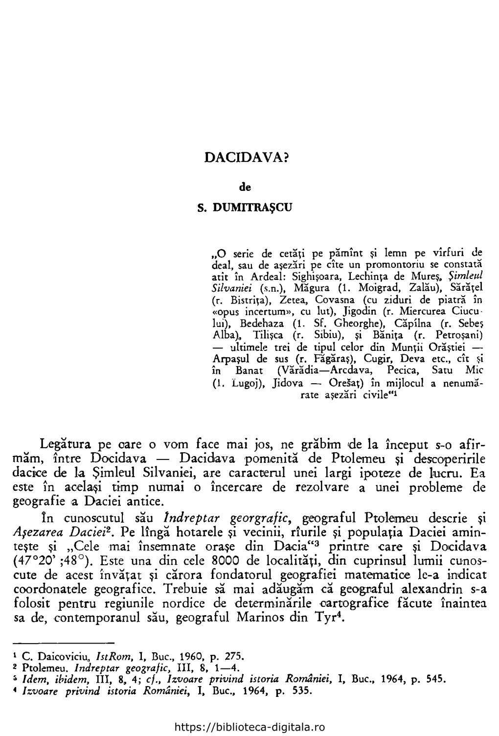 DACIDAVA? De Legătura Pe Oare O Vom Face Mai JOS, Ne Grăbim De La