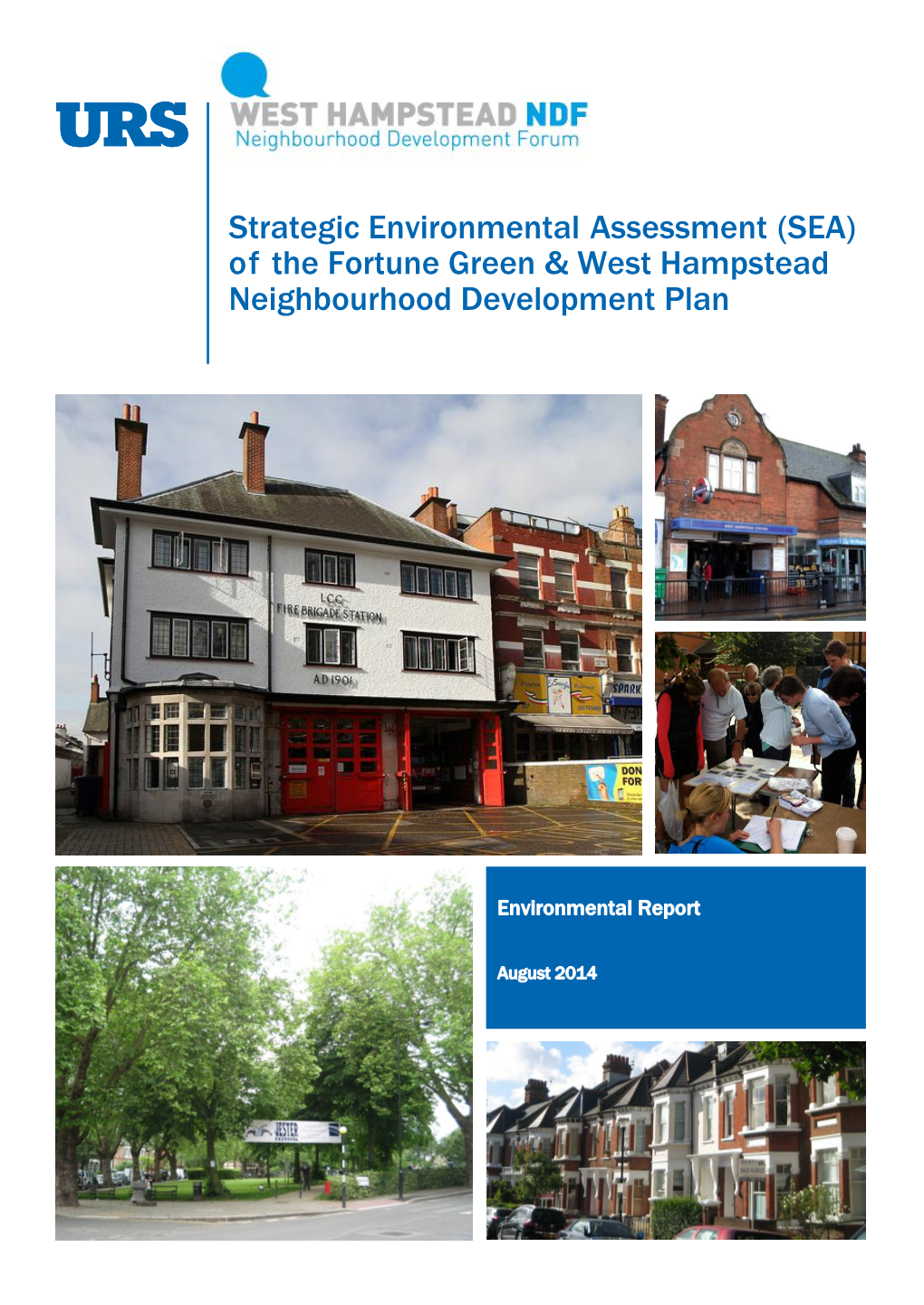 Strategic Environmental Assessment (SEA) of the Fortune Green & West Hampstead Neighbourhood Development Plan