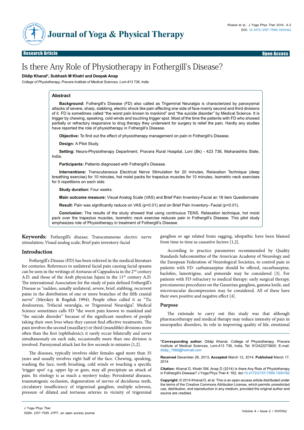 Is There Any Role of Physiotherapy in Fothergill's Disease?