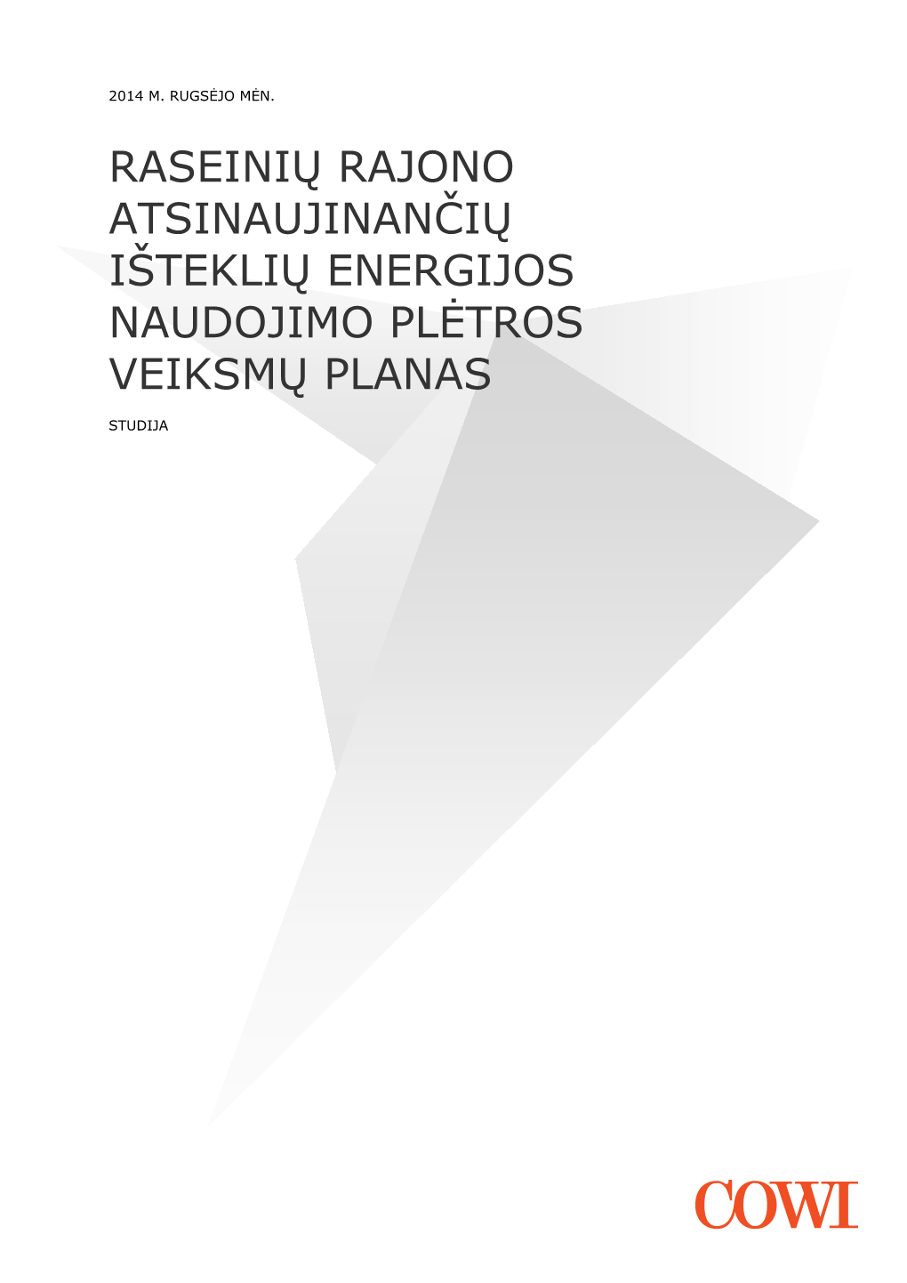 Raseinių Rajono Atsinaujinančių Išteklių Energijos Naudojimo Plėtros Veiksmų Planas