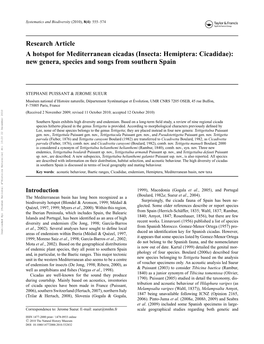 Research Article a Hotspot for Mediterranean Cicadas (Insecta: Hemiptera: Cicadidae): New Genera, Species and Songs from Southern Spain