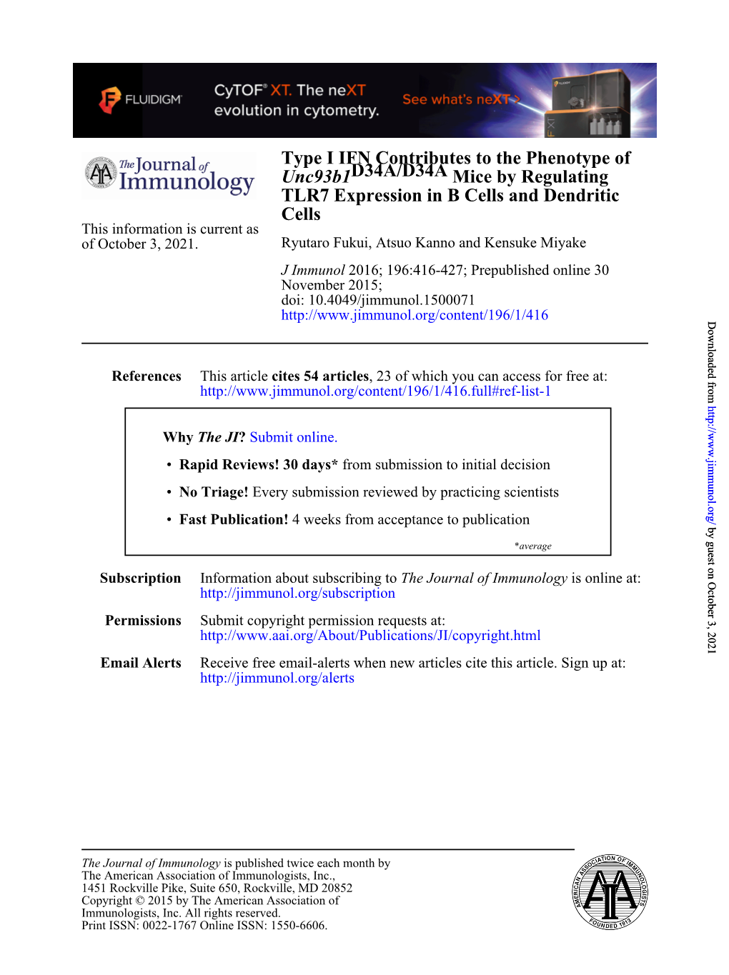 Cells TLR7 Expression in B Cells and Dendritic Mice by Regulating D34A/D34A Unc93b1 Type I IFN Contributes to the Phenotype Of