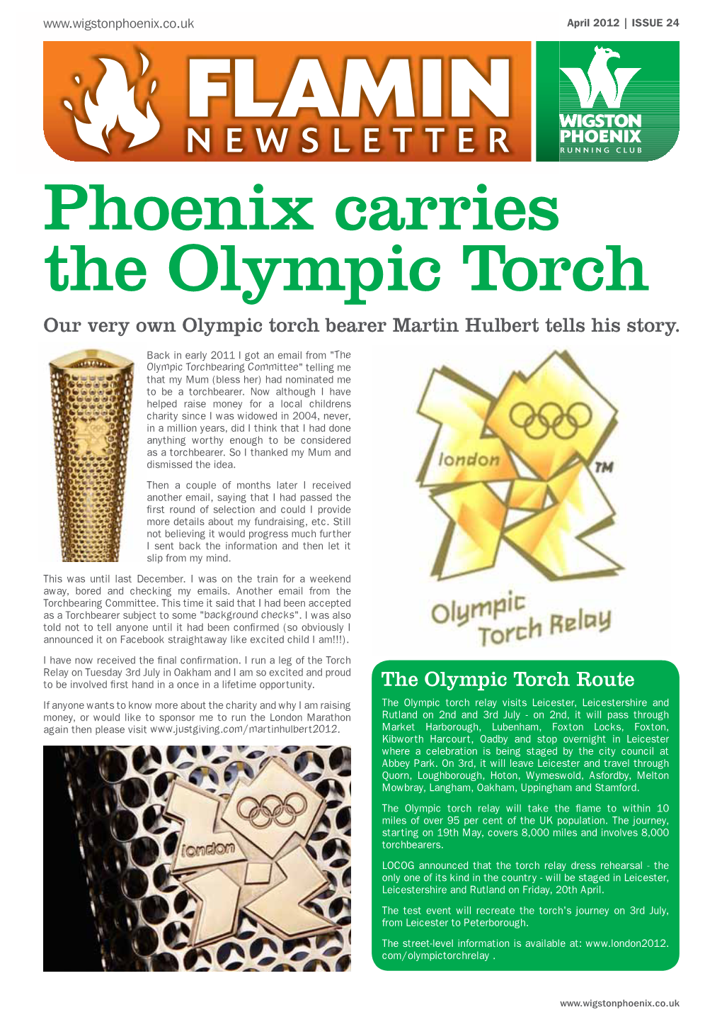 Phoenix Carries the Olympic Torch Our Very Own Olympic Torch Bearer Martin Hulbert Tells His Story