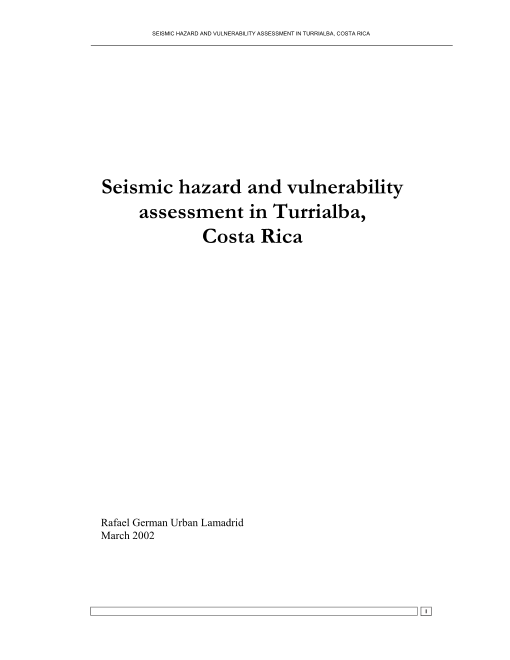 Seismic Hazard and Vulnerability Assessment in Turrialba, Costa Rica