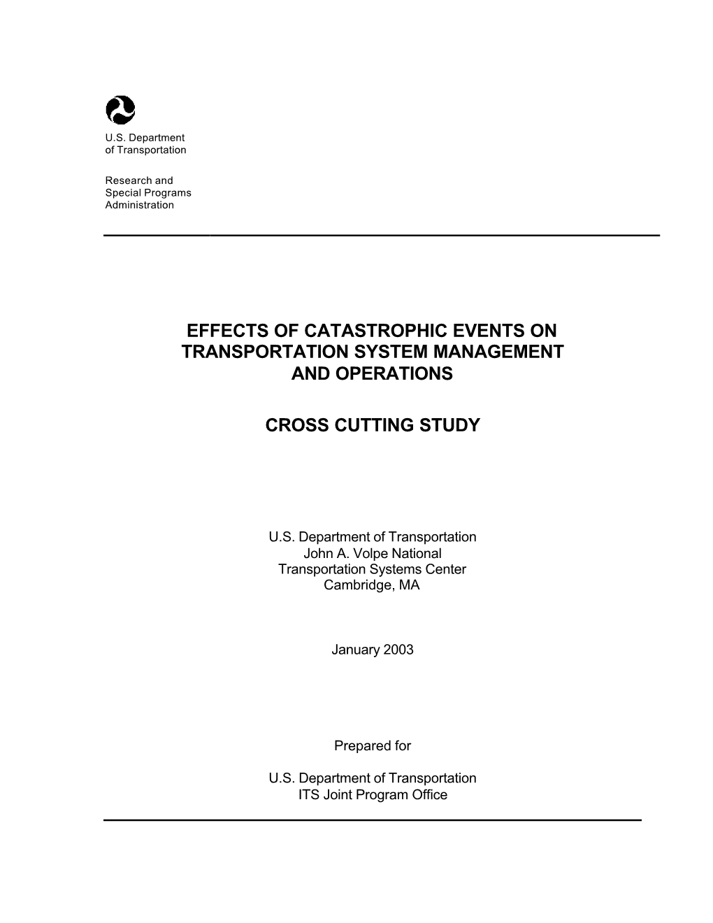 Effects of Catastrophic Events on Transportation System Management and Operations