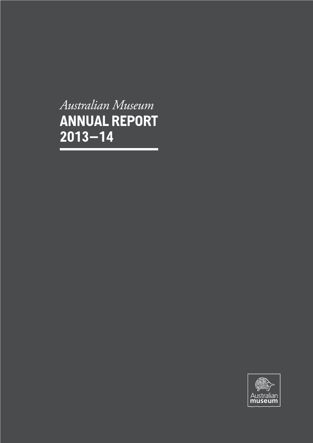 Australian Museum ANNUAL REPORT 2013–14