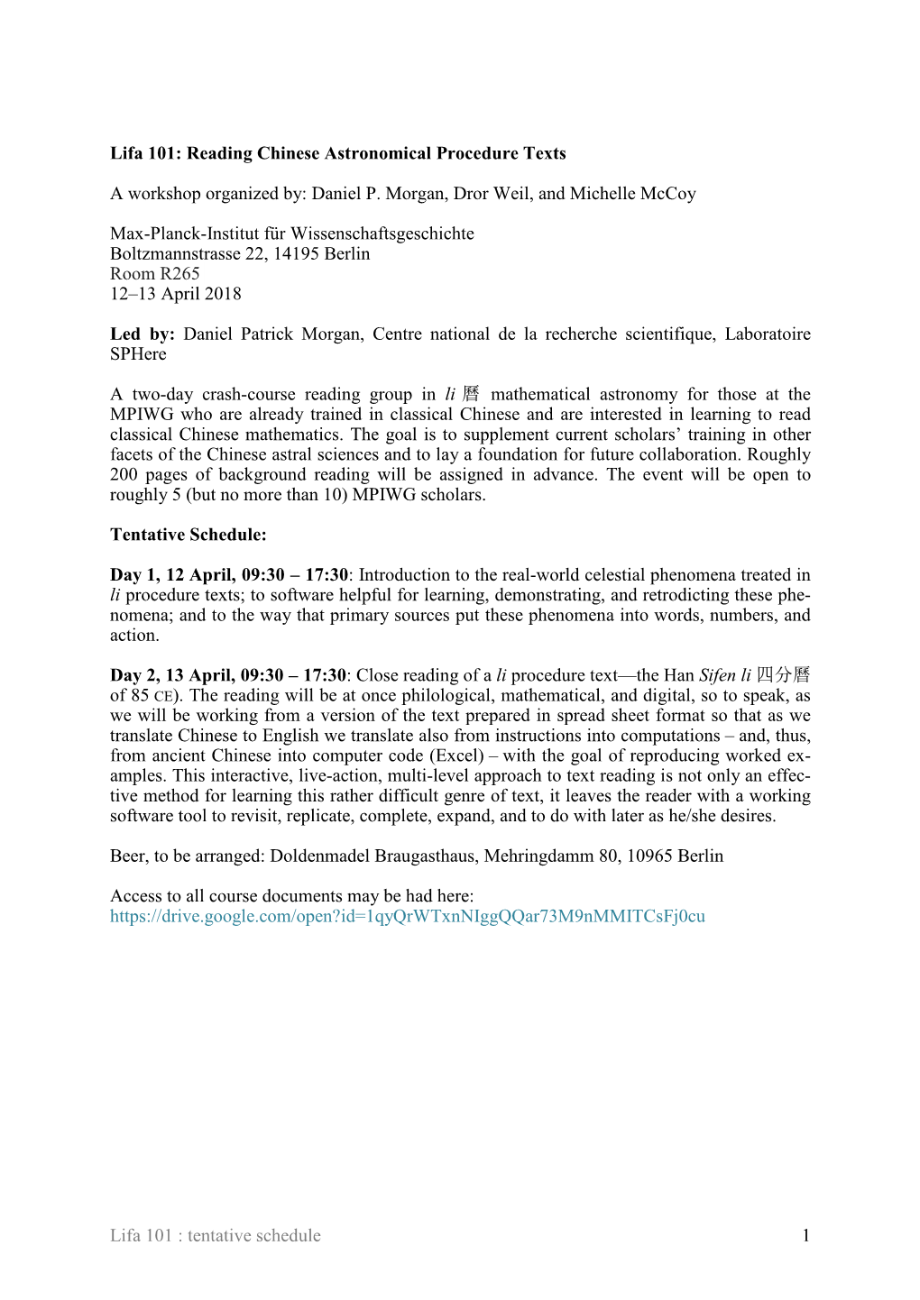 Tentative Schedule 1 Lifa 101: Reading Chinese Astronomical Procedure Texts a Workshop Organized By