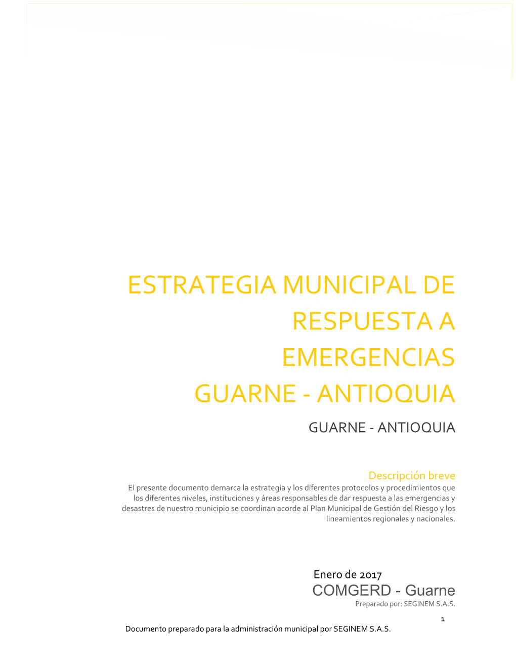 Estrategia Municipal De Respuesta a Emergencias Guarne – Antioquia - 2017