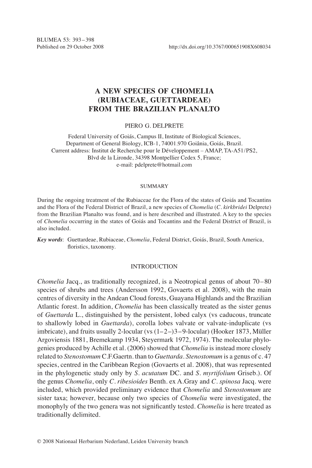 A New Species of Chomelia (Rubiaceae, Guettardeae) from the Brazilian Planalto