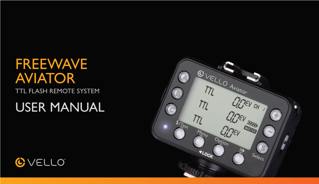 Freewave Aviator Ttl Flash Remote System User Manual Introduction