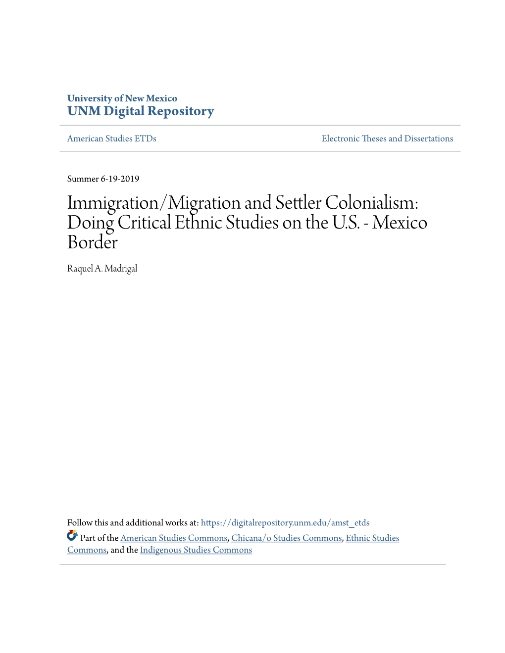 Immigration/Migration and Settler Colonialism: Doing Critical Ethnic Studies on the U.S