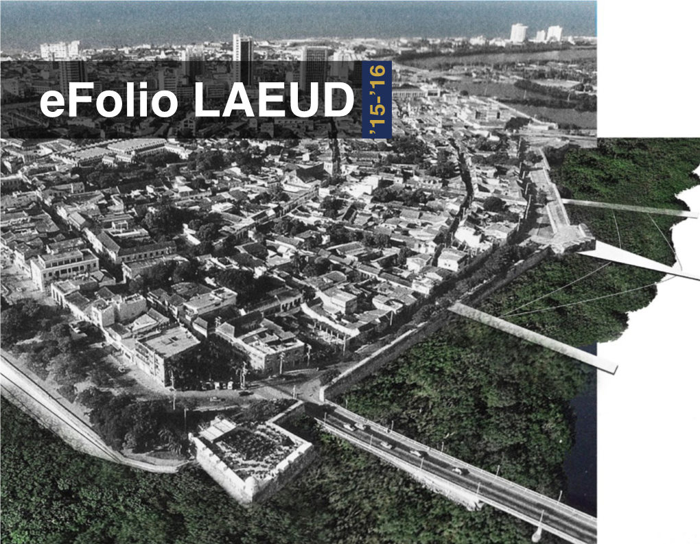 Efolio LAEUD ’15-’16 Efolio LAEUD ’15-’16 Florida International University Paul L