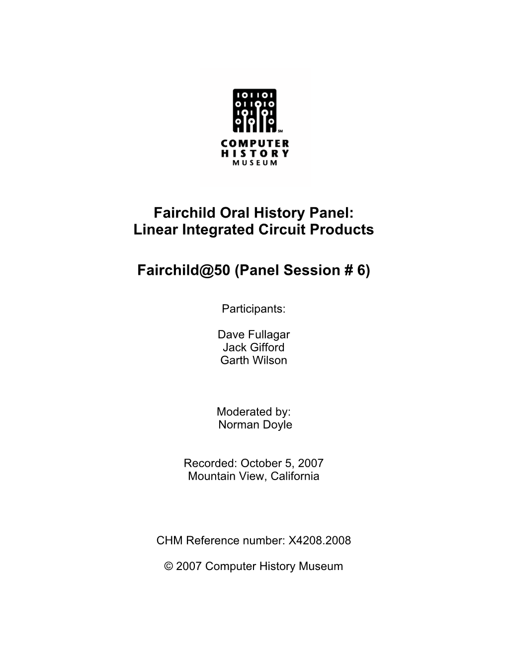 Fairchild Oral History Panel: Linear Integrated Circuit Products